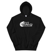 Load image into Gallery viewer, Got Boost Hoodie (Unisex)
